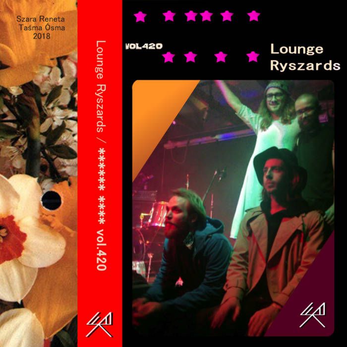 Lounge Ryszards, “****** *** vol. 420”