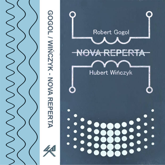 Robert Gogol i Hubert Wińczyk, “Nova Reperta”